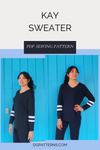 Kay Sweater PDF sewing pattern and Sewing tutorial
